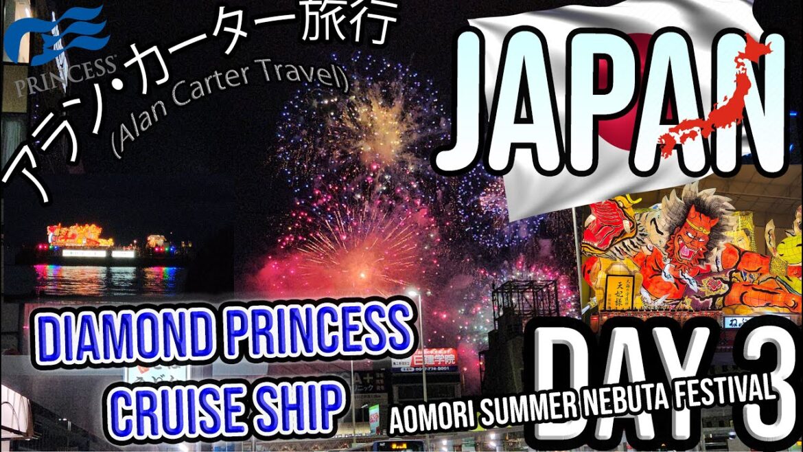 Diamond Princess – Aomori, Japan – Part 3 – Night Nebuta Festival Boat Procession & Fireworks! Diamond Princess - Aomori, Japan - Part 3 - Night Nebuta Festival Boat Procession & Fireworks!
