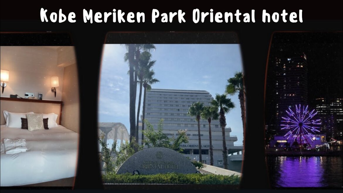 Kobe Meriken Park Oriental Hotel