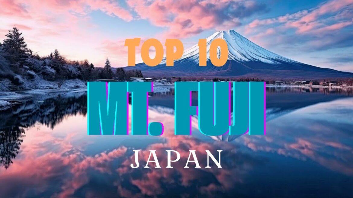 Top 10 Things to do around MT. FUJI | JAPAN – MUST SEE!!! Top 10 Things to do around MT. FUJI | JAPAN - MUST SEE!!!