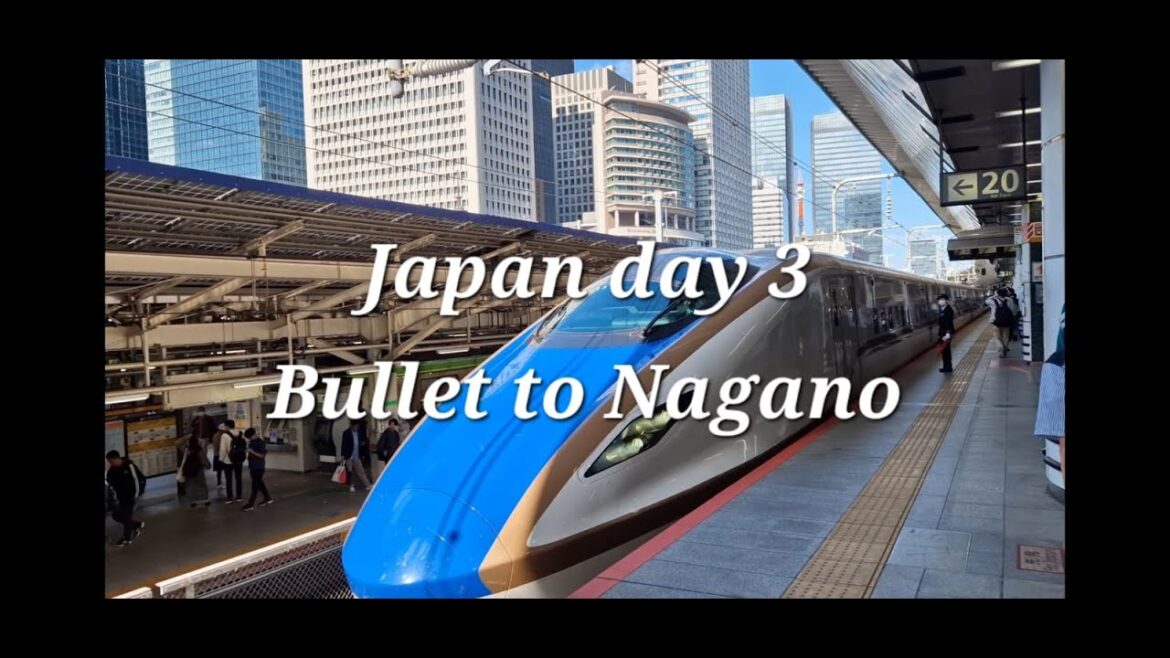 Japan24 - Day 3 - Bullet to Nagano