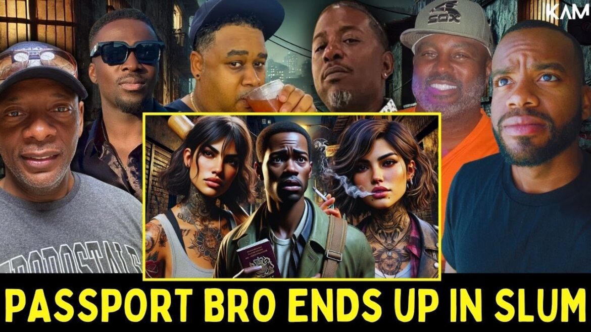 PASSPORT BRO ENDS UP IN SLUM: When being cheap backfires