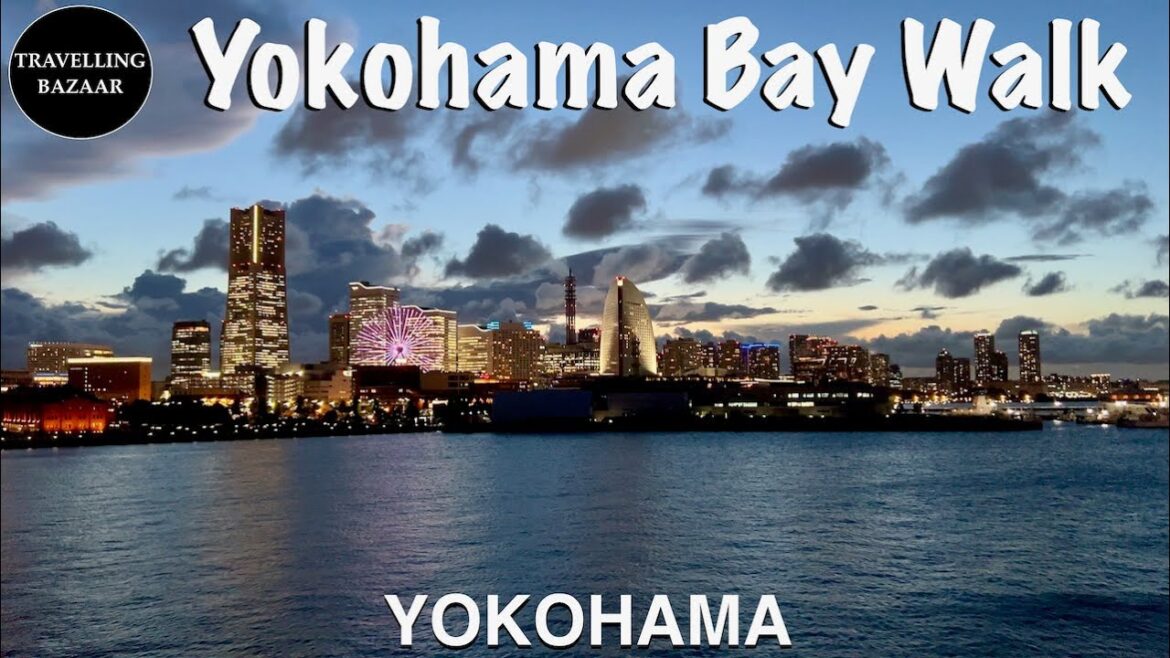 🌎Yokohama Bay Walk | Japan 🌎Yokohama Bay Walk | Japan
