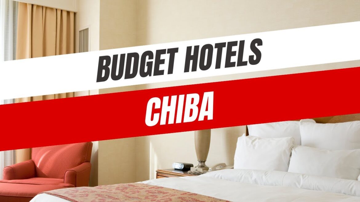 Best Budget Hotels in Chiba