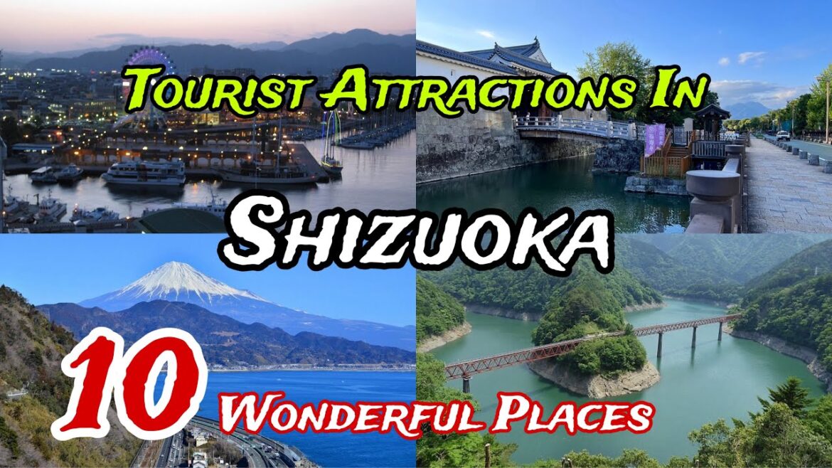 Top 10 Tourist Attractions In Shizuoka | Japan 🇯🇵 🤩