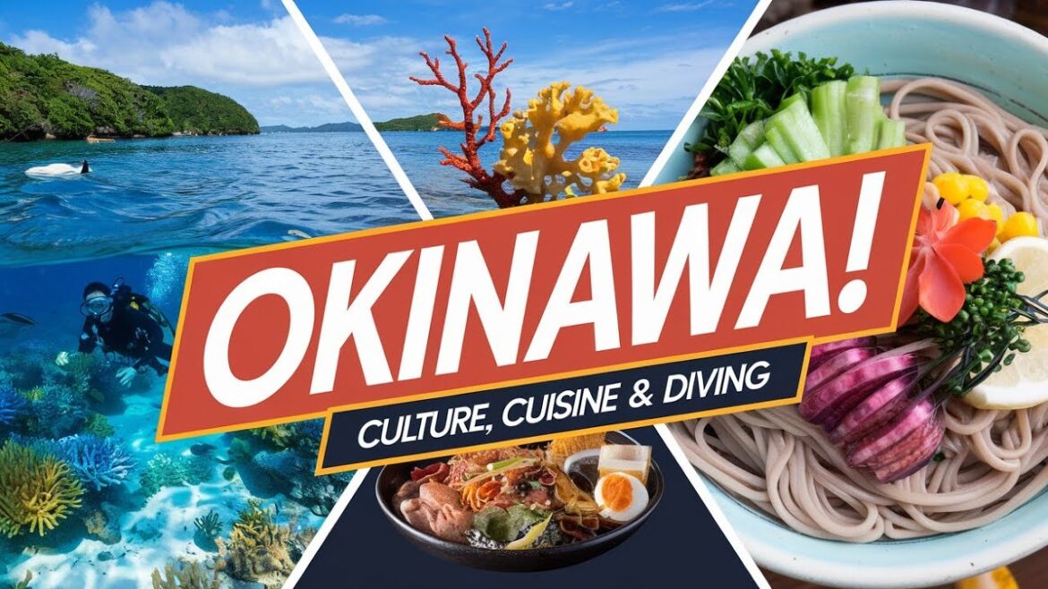 Exploring Okinawa: Culture, Cuisine & Underwater Wonders