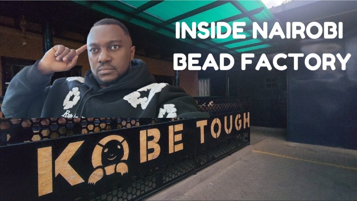 Exploring Kobe Tough: Nairobi’s Finest Bead Factory | 🇰🇪