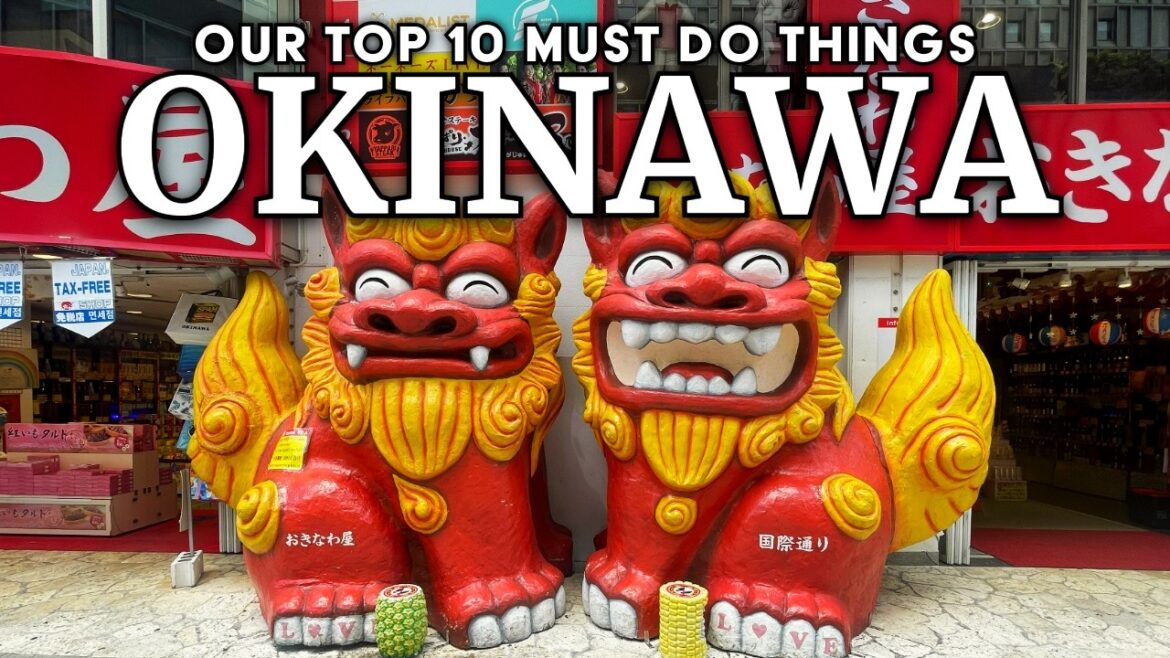 Top 10 MUST do activities in Okinawa for first time Visitors