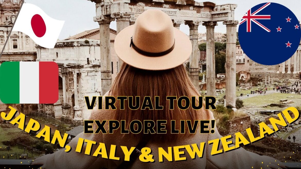 Virtual Tour of Japan, Italy, and New Zealand – Live on YouTube Virtual Tour of Japan, Italy, and New Zealand – Live on YouTube