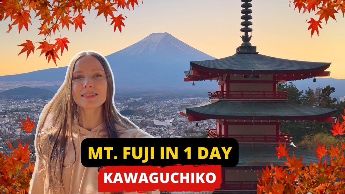 Mt. Fuji in 1 Day — Lake Kawaguchiko Day Trip Guide Mt. Fuji in 1 Day — Lake Kawaguchiko Day Trip Guide