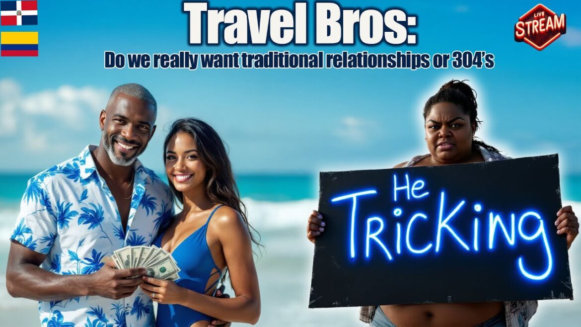 Travel Bros: Are They Really Looking for Love or Just a Good Time?