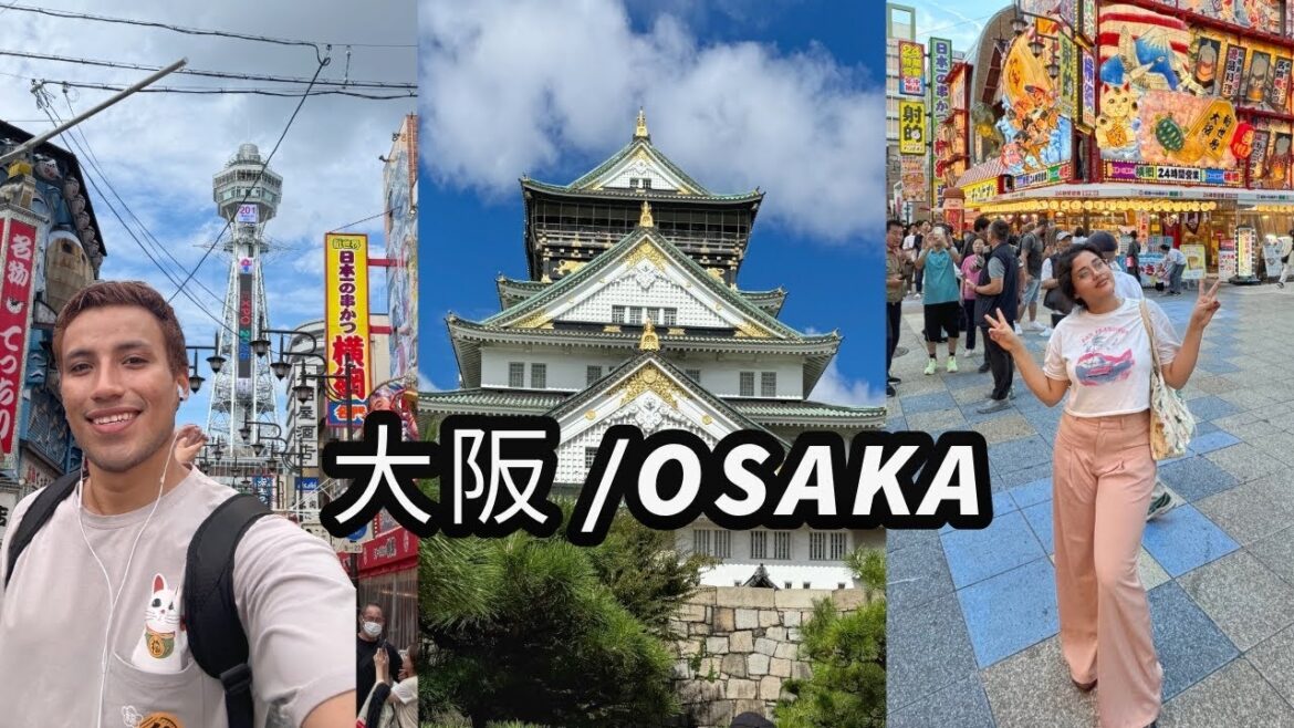 🇯🇵🏯OSAKA/大阪 IS BETER, THAN EXPECTED!