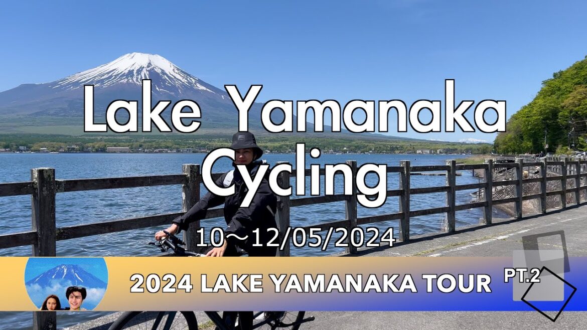 Lake Yamanaka Cycling : 2024 Lake Yamanaka Tour Pt.2