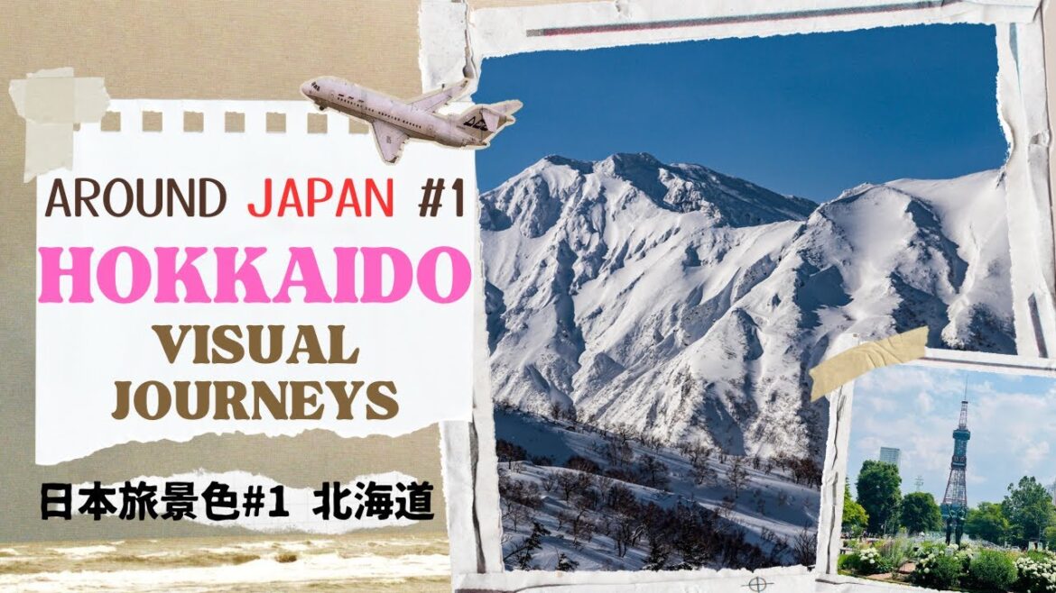 北海道の旅 : 心に残る風景    Journey Through Hokkaido : Memorable Vistas