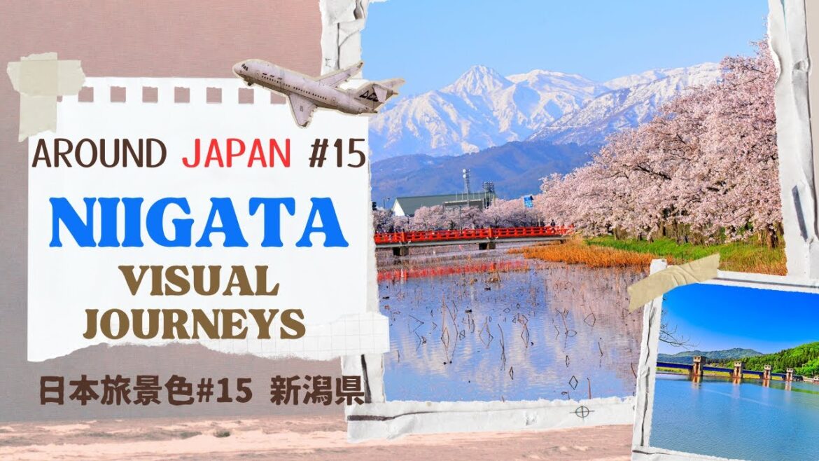 新潟の宝：風景を楽しむ   Treasures of Niigata: Enjoying the Scenery