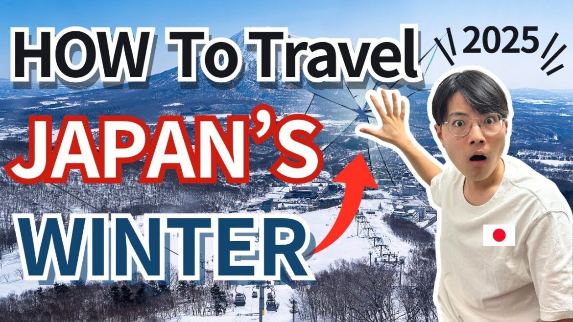 ULTIMATE Japan Winter Guide 2025: Travel Tips & Must-See Spots!! ULTIMATE Japan Winter Guide 2025: Travel Tips & Must-See Spots!!