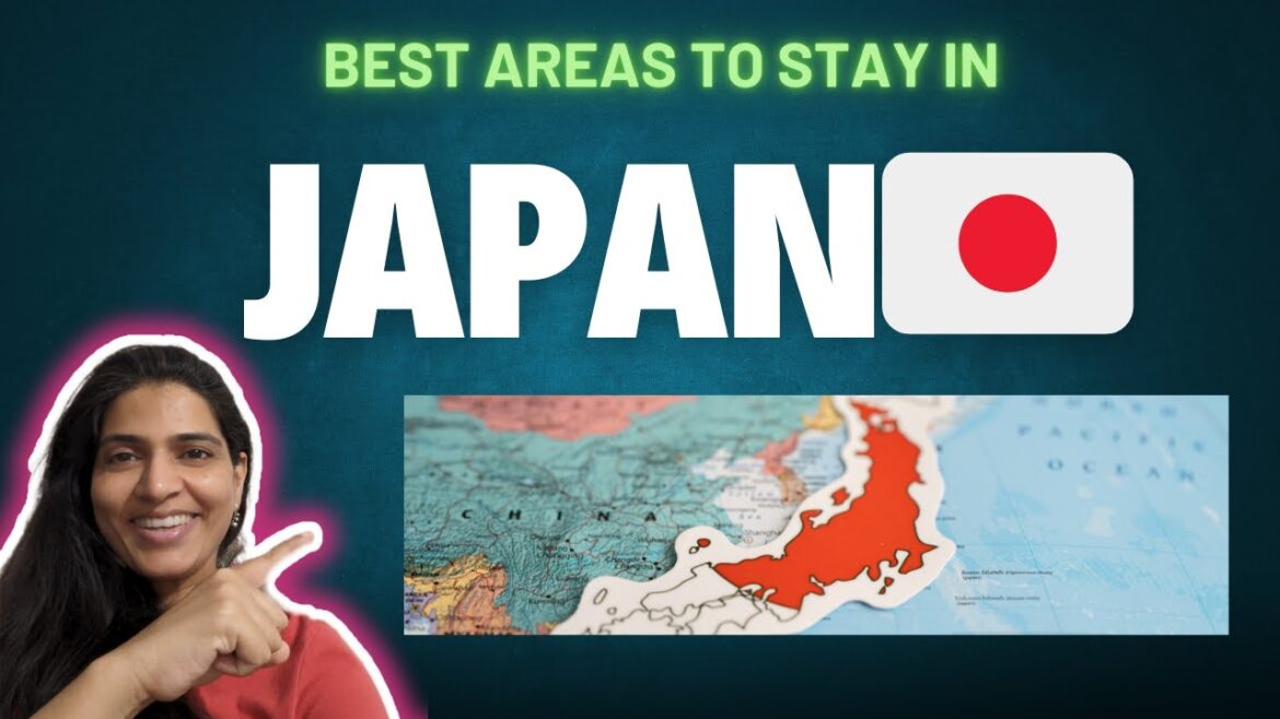Best areas to Stay in Tokyo ,Osaka and Kyoto Best areas to Stay in Tokyo ,Osaka and Kyoto