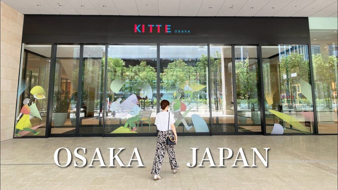 【大阪】梅田の新名所！KITTE大阪を満喫する最高の一日！