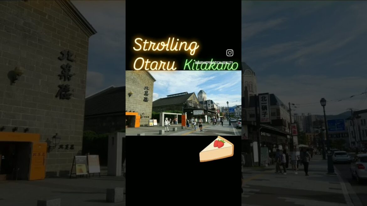 Strolling Otaru: Pick Up Wonderful Souvenirs#otaru