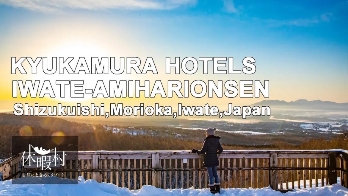 Kyukamura Iwate-AmihariOnsen｜Shizukuishi, Morioka, Iwate, Japan｜ KYUKAMURA HOTELS【Official Movie】｜