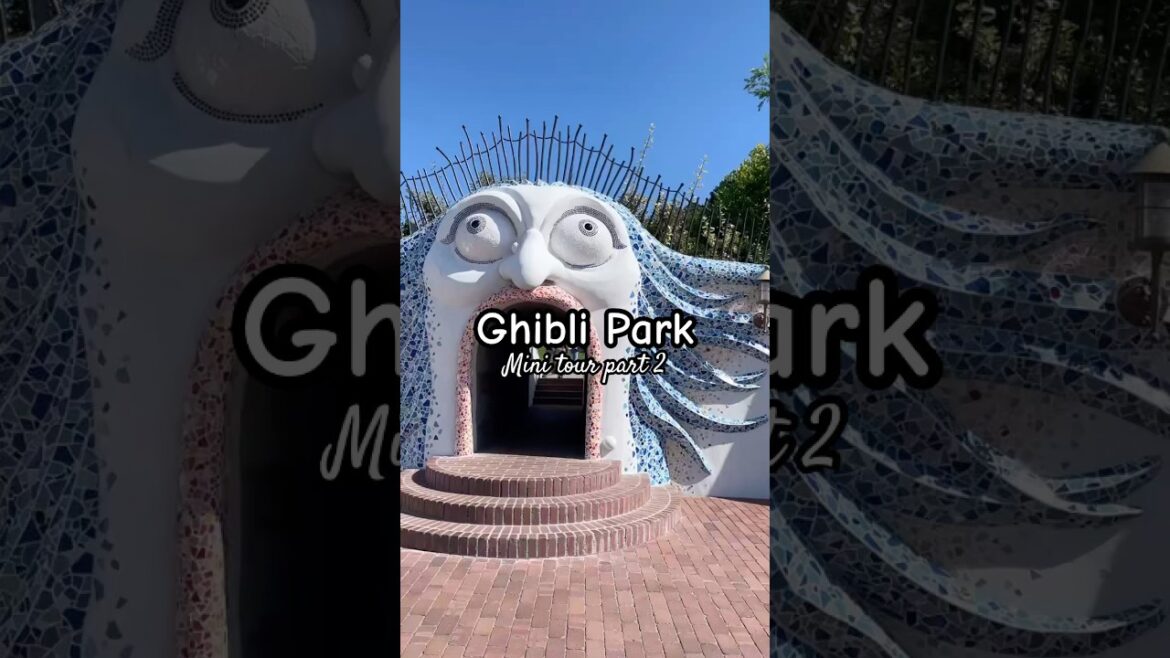 #ghiblipark new attraction’s #minitour #newattraction #ghibli