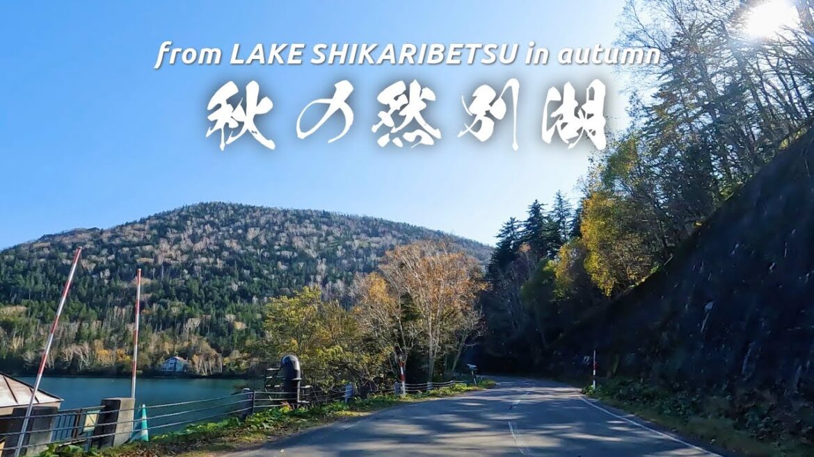 Japan Hokkaido Travel | Driving from Lake Shikaribetsu, Beautiful Lake Visited in the Fall.