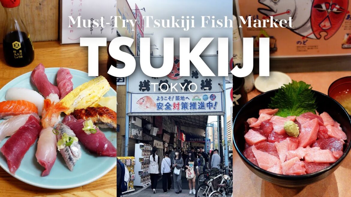 TSUKIJI FISH MARKETSTREET FOOD TOUR 2024｜Japan Ultimate Guide 2024