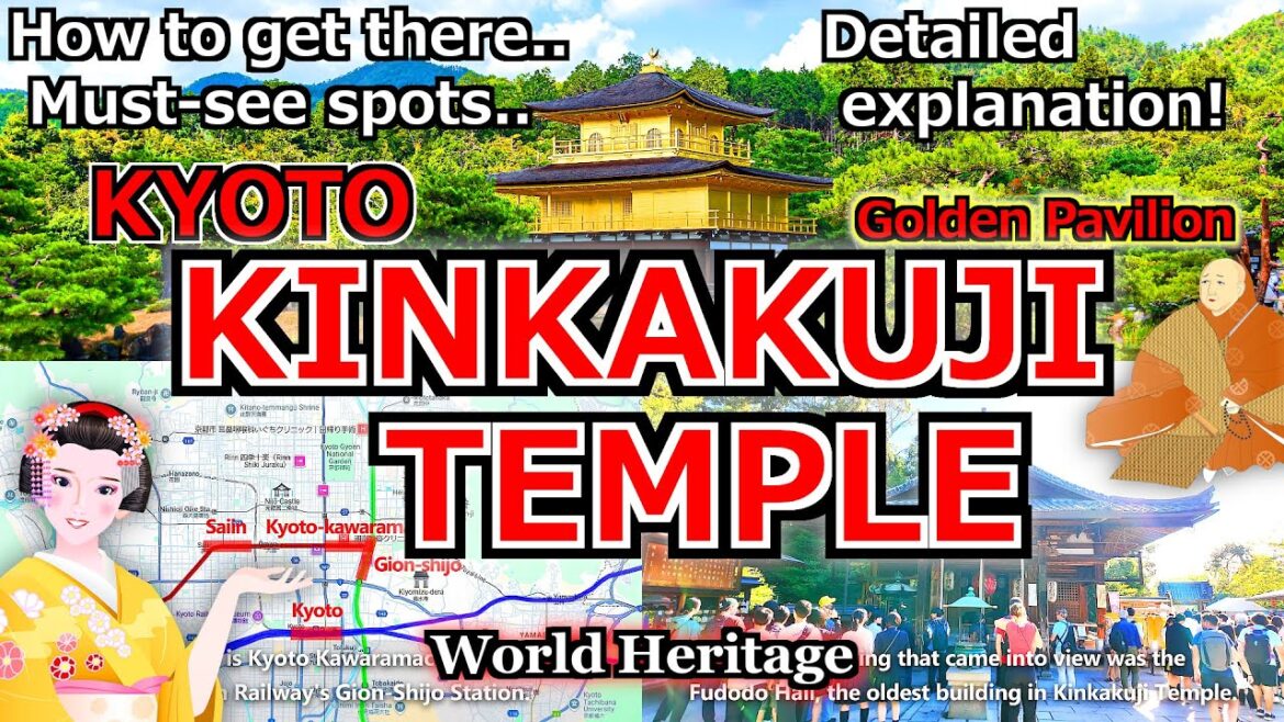 【Kyoto KINKAKUJI TEMPLE】Detailed directions and highlights!  - kinkakuji temple kyoto japan travel