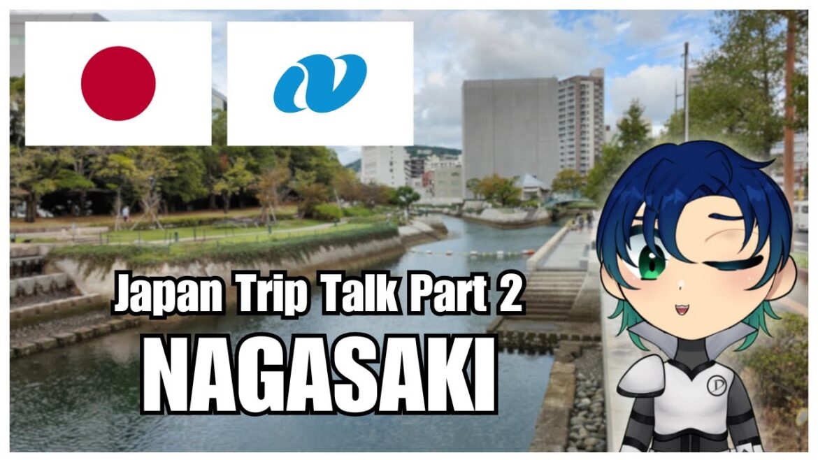 【Just Chatting】 Let’s Talk About Japan – Nagasaki 【Just Chatting】 Let's Talk About Japan - Nagasaki