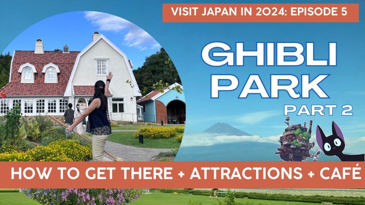 (ENG) Ep. 5: P.2 Ghibli Park in Nagoya! New attractions + how to get there by subway! (ENG) Ep. 5: P.2 Ghibli Park in Nagoya! New attractions + how to get there by subway!