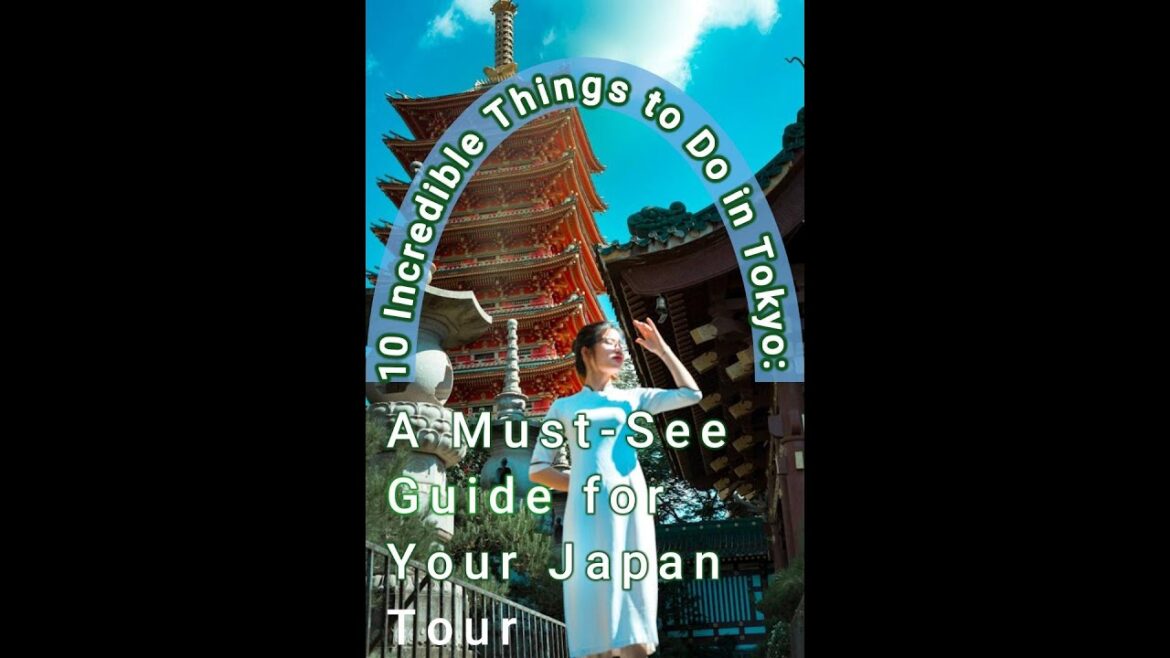 10 Incredible Things to Do in Tokyo: A Must-See Guide for Your Tour               #JapanTour;#travel