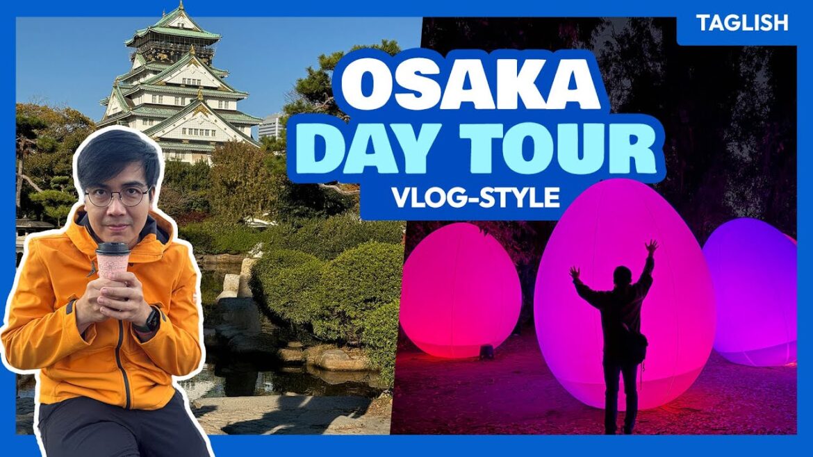 OSAKA Day Tour VLOG • The Poor Traveler Japan OSAKA Day Tour VLOG • The Poor Traveler Japan