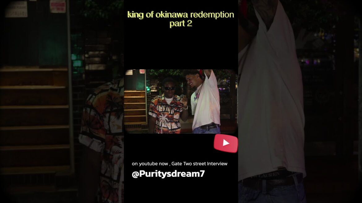 King of Okinawa Part Two: Redemption   Japan Edition