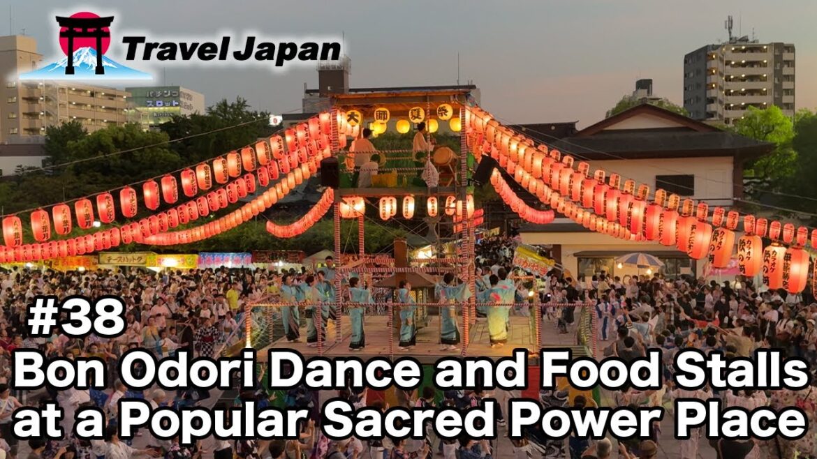 #38 Bon Odori Dance and Food Stalls at a Popular Sacred Power Place