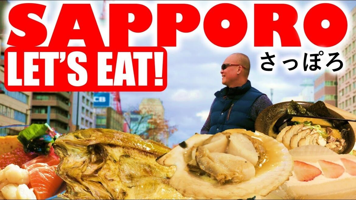 🇯🇵 SAPPORO, Hokkaido | My Foodie Journey 🇯🇵 SAPPORO, Hokkaido | My Foodie Journey