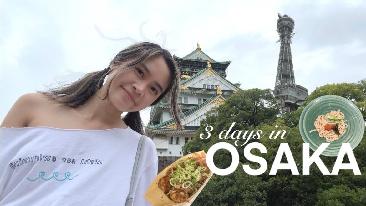 OSAKA VLOG 🇯🇵🐙 where to eat & places to go!