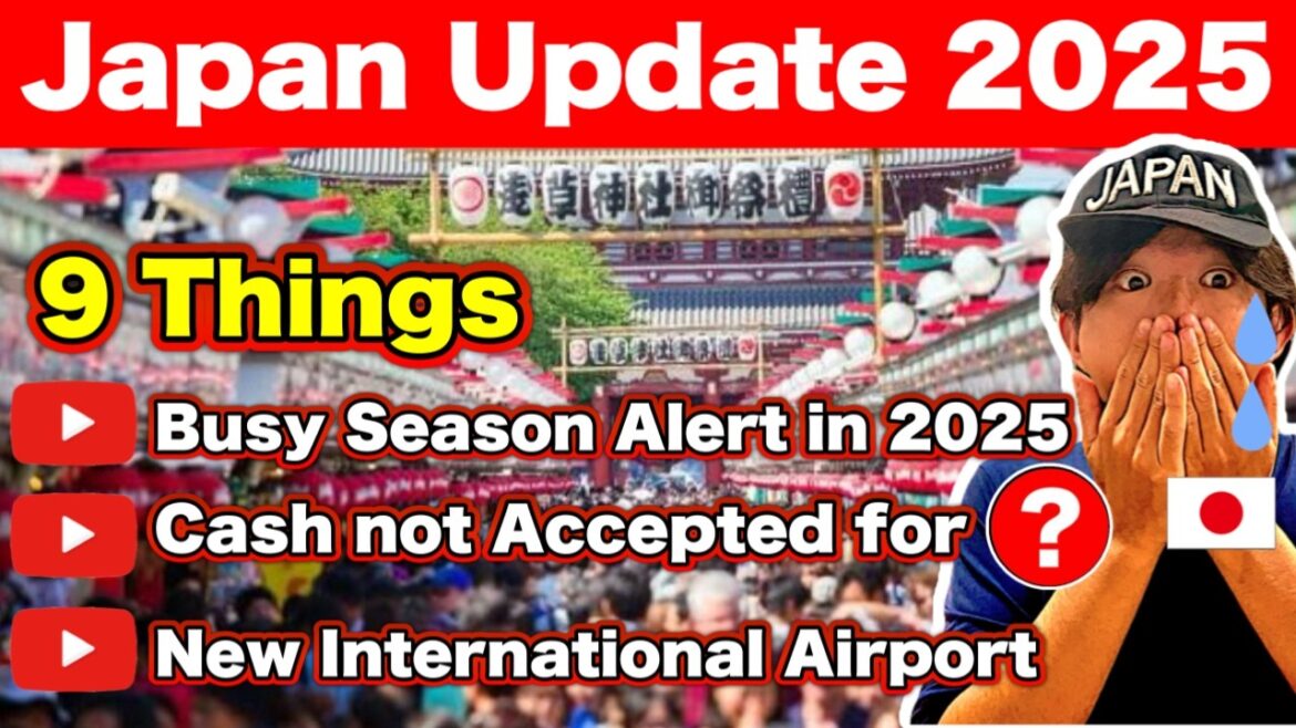 Japan Has Changed | Top 9 New Things to Know Before Traveling to Japan in 2025