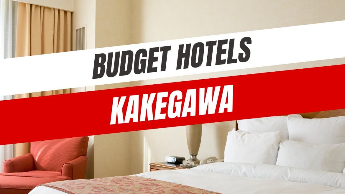 Best Budget Hotels in Kakegawa