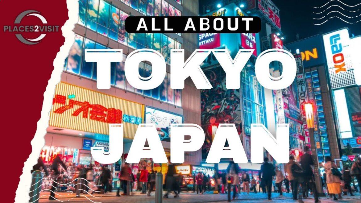 What Makes Tokyo, Japan a Must-Visit Destination? What Makes Tokyo, Japan a Must-Visit Destination?