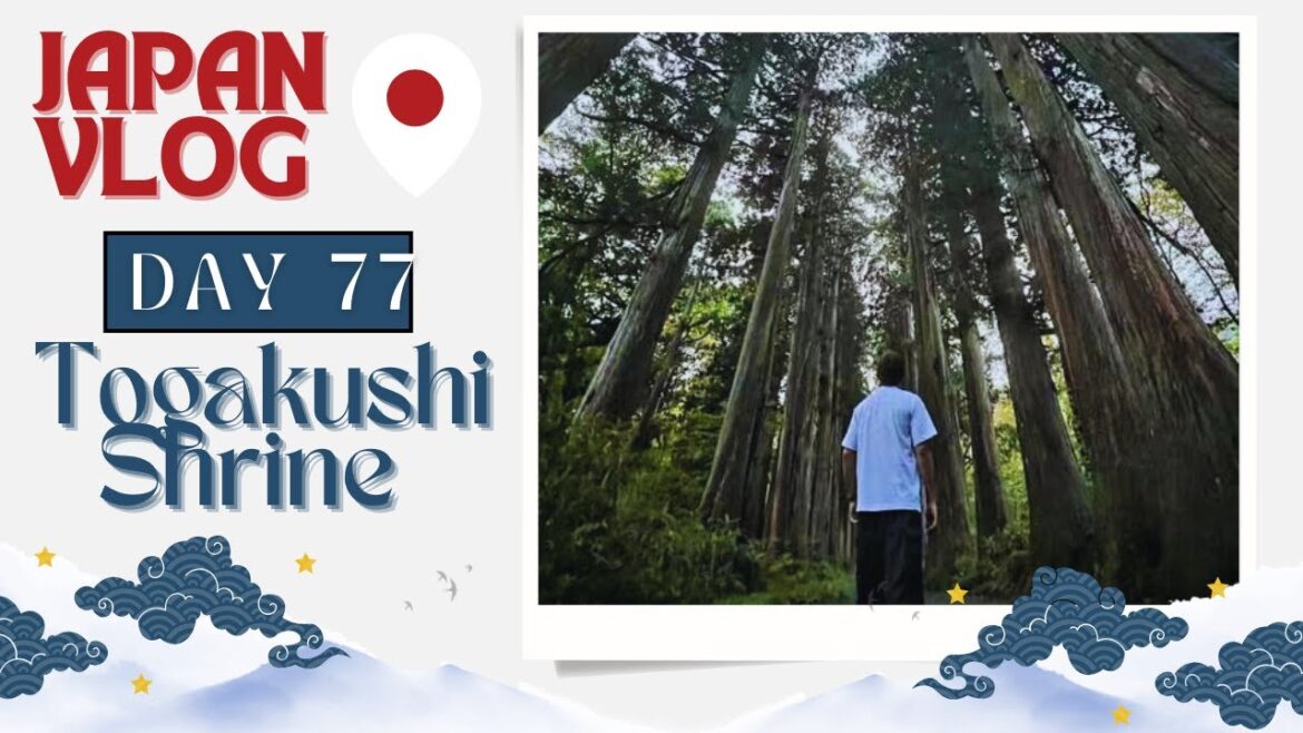 Japan Day 74: Togakushi Shrine