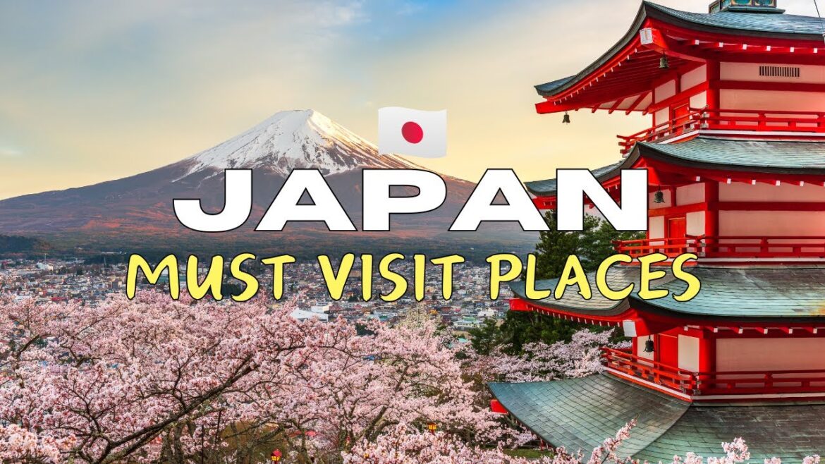 Top 10 Best Places to Visit in Japan - Ultimate Travel Guide