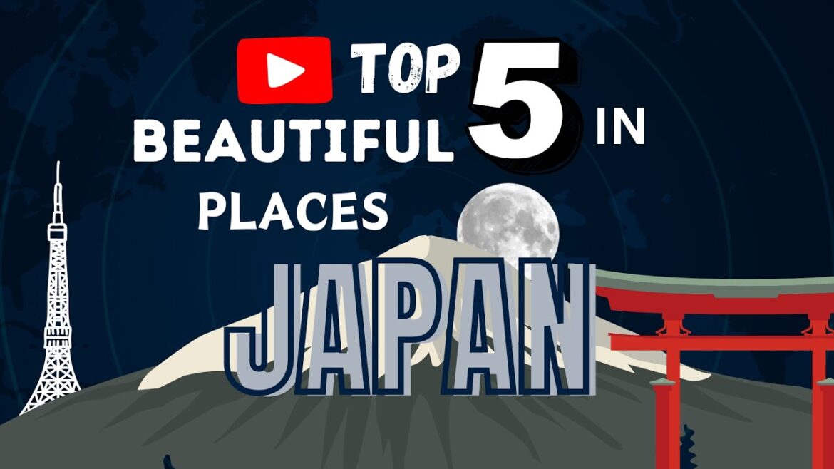 "Top 5 Most Beautiful Places in Japan | Must-Visit Destinations in Japan"