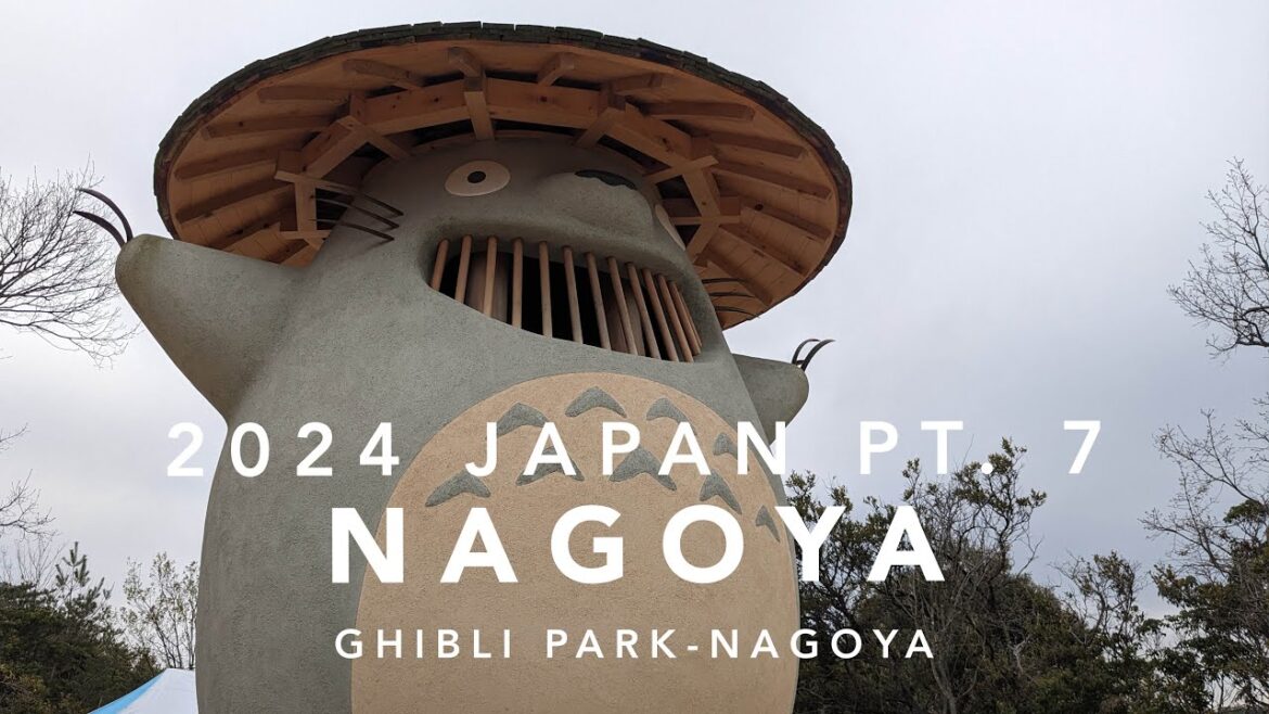 2024 Japan pt.7: Ghibli Park - Nagoya 04.05.2024
