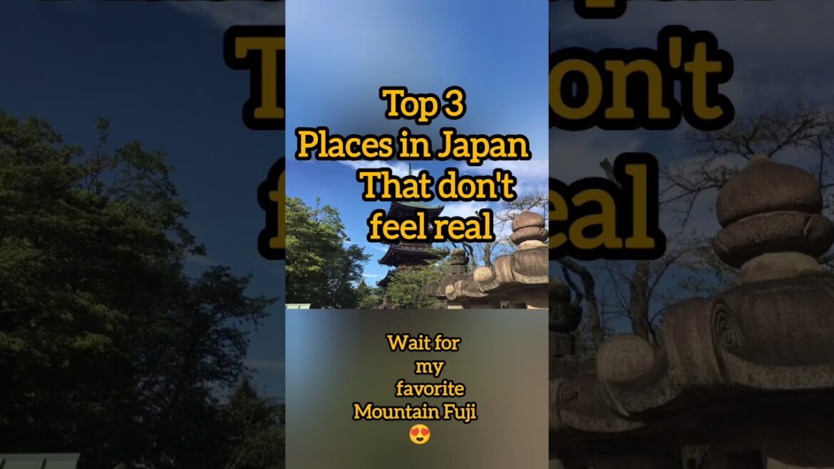 Top 3 places in Japan that don’t feel real 🇯🇵 #japan #facts #world #travel #subscribe Top 3 places in Japan that don't feel real 🇯🇵 #japan #facts #world #travel #subscribe