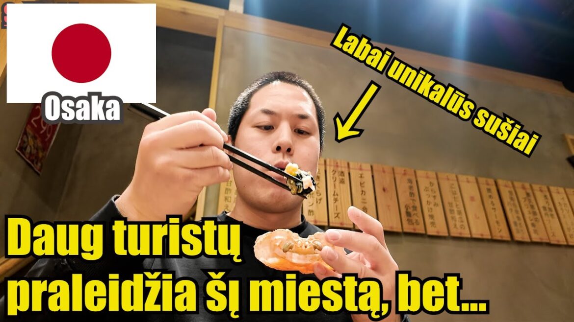 Iš tikrųjų Osaka yra labai įdomus, unikalus miestas, Japono sušių ekskursija po Japoniją 4