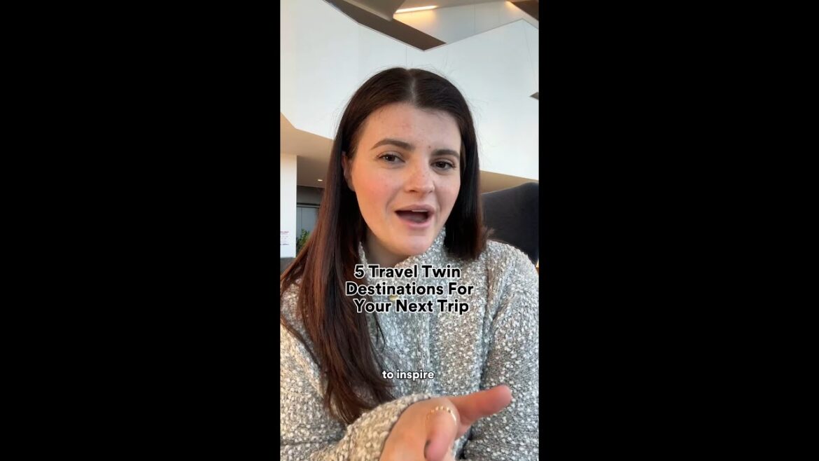 5 Travel Twin Destinations For Your Next Trip