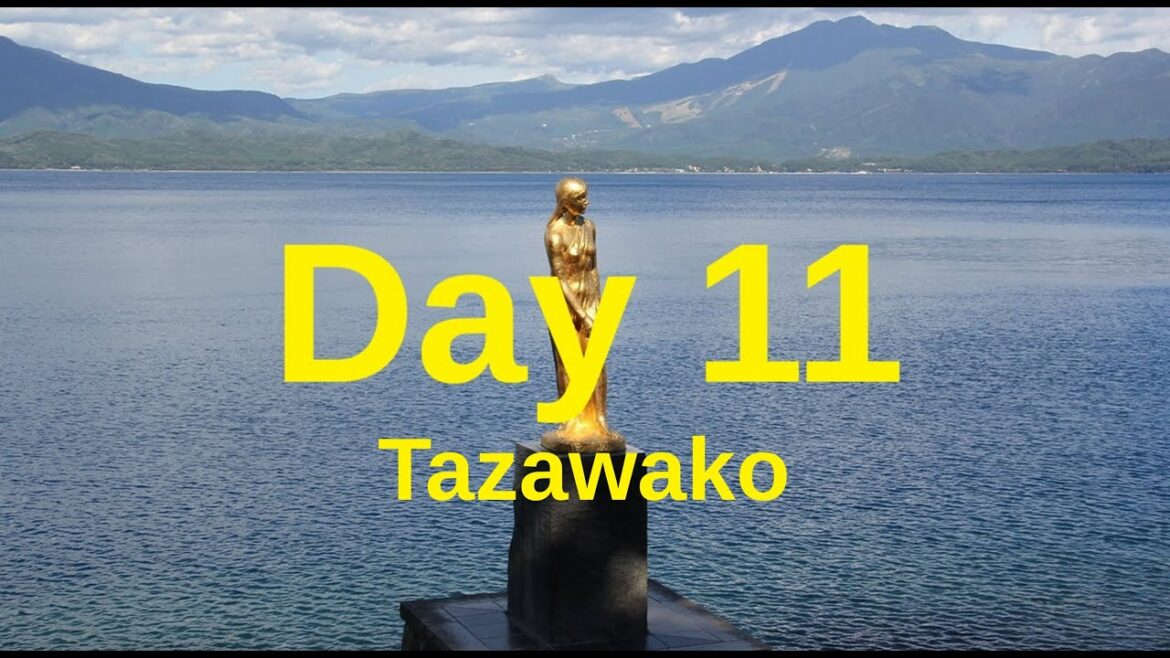 June 18, 2006 Day 11: Tazawako