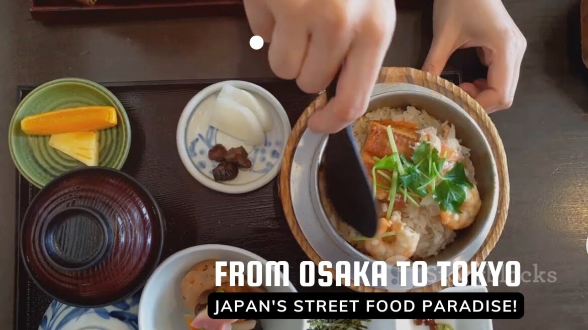 From Osaka to Tokyo: Japan’s Street Food Paradise! From Osaka to Tokyo: Japan's Street Food Paradise!