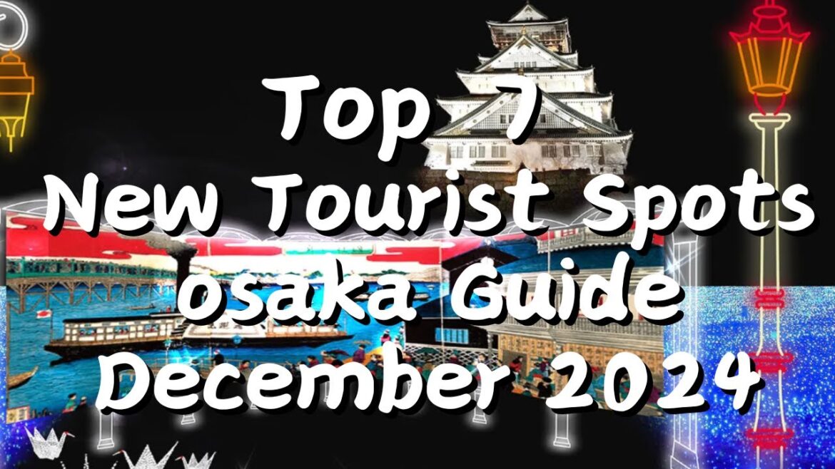 December 2024 Osaka Travel｜Top 7 New Spots [Super Nintendo World, Osaka Castle , and More!]