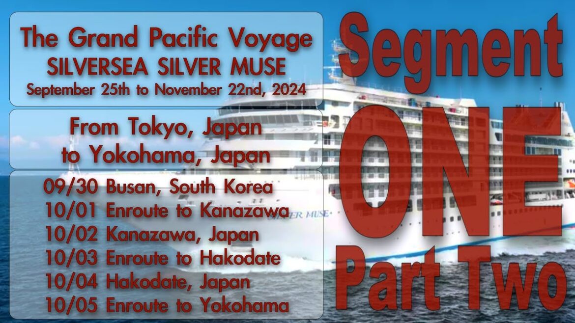 Grand Pacific Voyage - Segment 1 - Part 2 - Adventures on the Pacific Rim