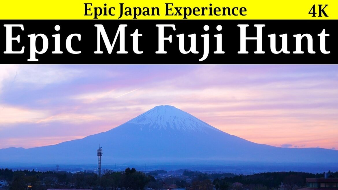 4K Japan, Shizuoka pref, Gotemba : Hunting epic Mt Fuji view for 36hr!